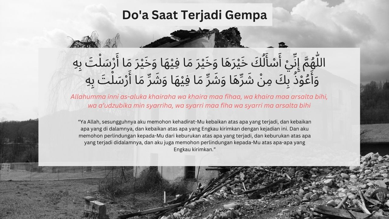 Doa Ketika Gempa Bumi sesuai Sunnah, Arab-Latin dan Artinya