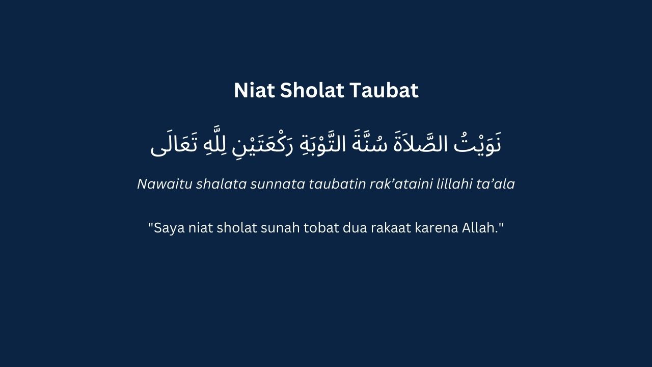 Bacaan Niat Sholat Taubat