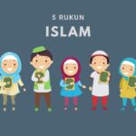 Penjelasan 5 Rukun Islam Beserta Contoh dan Maknanya