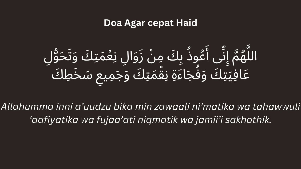 Doa Agar Cepat Haid HR. Muslim