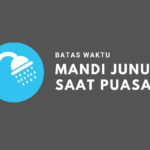 Kapan Batas Mandi Junub ketika Puasa? Ini Penjelasannya!