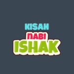 Kisah Nabi Ishaq: Mukjizat Nabi Ishaq, Sejarah, & Perjalanan Dakwah 