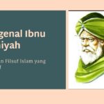 Mengenal Sosok Ibnu Taimiyah, Ulama dan Filsuf Islam yang Inspiratif