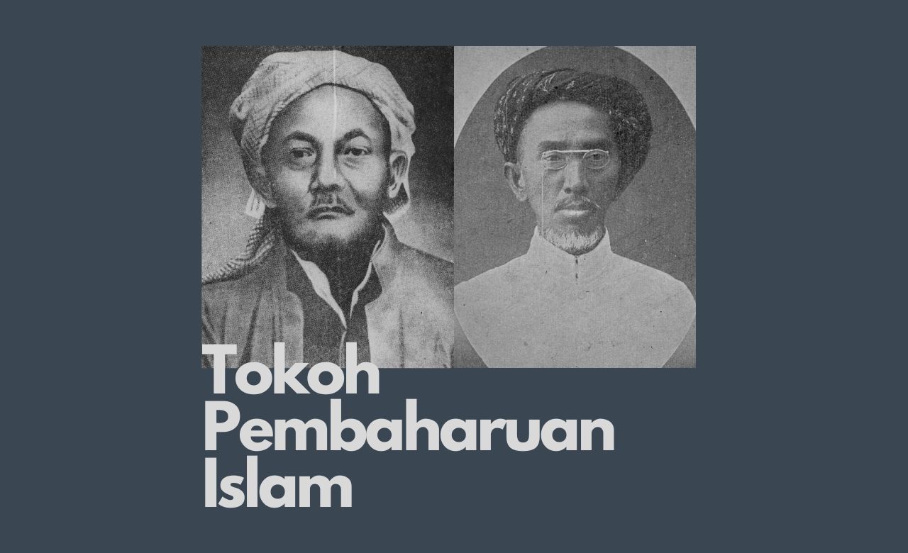 10 Tokoh Pembaharuan Islam di Indonesia, Yuk Simak