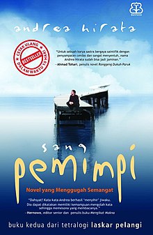 Resensi Novel Sang Pemimpi: Sinopsis, Unsur Cerita, dan Moral