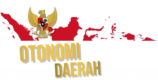 Pengertian Otonomi Daerah: Jenis, Tujuan, Prinsip, Asas, Landasan Hukum, & Manfaat