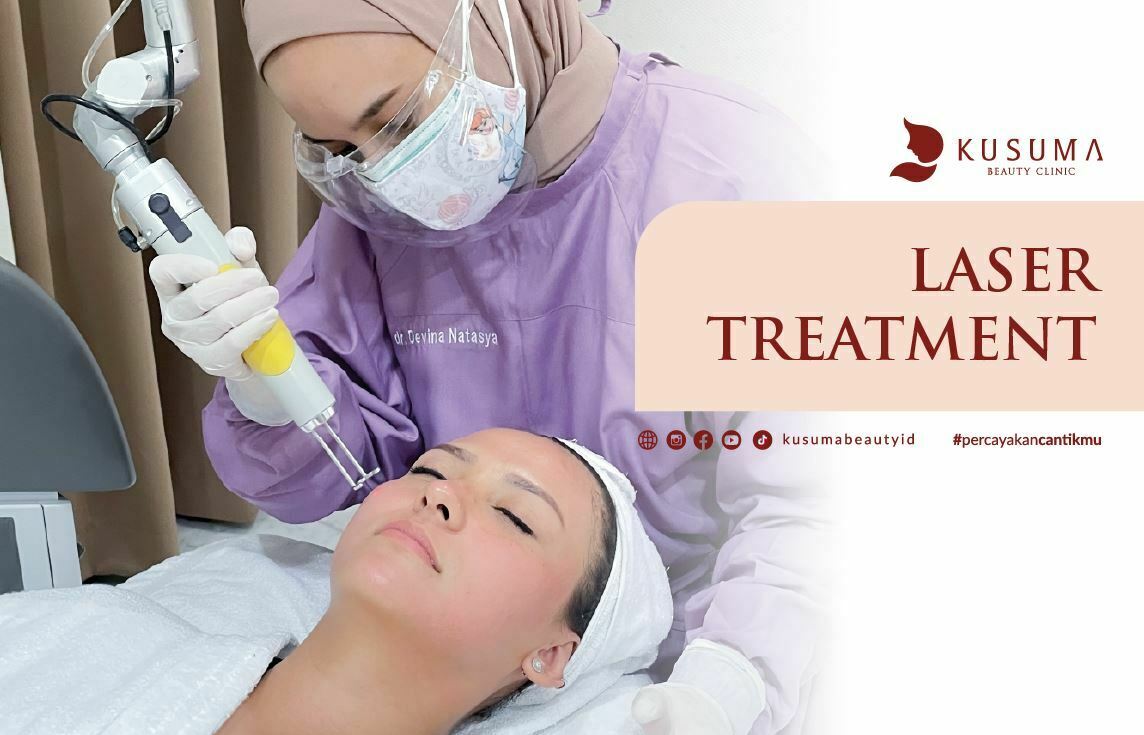 Laser Treatment di Kusuma Beauty Clinic