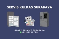 Rekomendasi Jasa Service Kulkas Surabaya, Menerima Panggilan 24 Jam