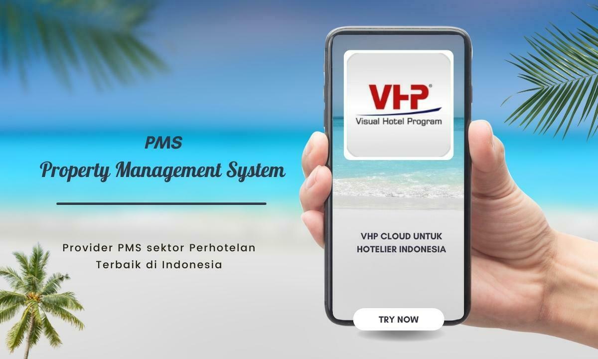PMS Berbasis Cloud Web, VHP Cloud untuk Para Hotelier Indonesia
