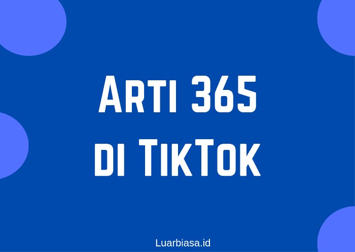 Arti 365 TikTok