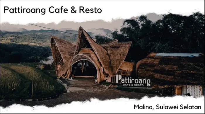 Pattiroang Cafe and Resto Malino